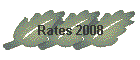 Rates 2008